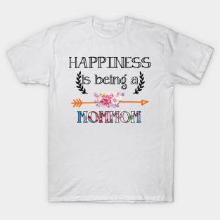 Happiness is being Mommom floral gift T-Shirt